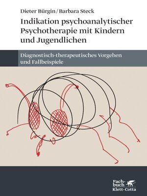 cover image of Indikation psychoanalytischer Psychotherapie mit Kindern und Jugendlichen